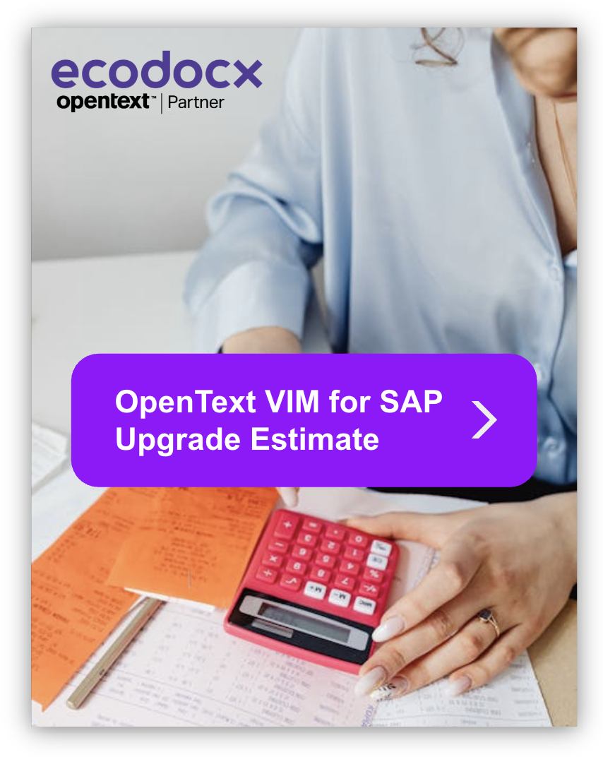 opentext vim for sap upgrade estimate